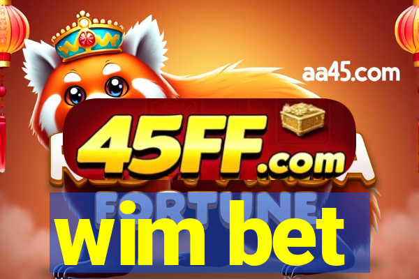 wim bet